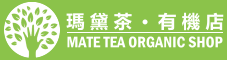 Mate Tea Organic Shop - 瑪黛茶 · 有機店